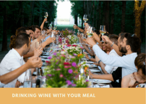 Drinking Wine With Your Meal
