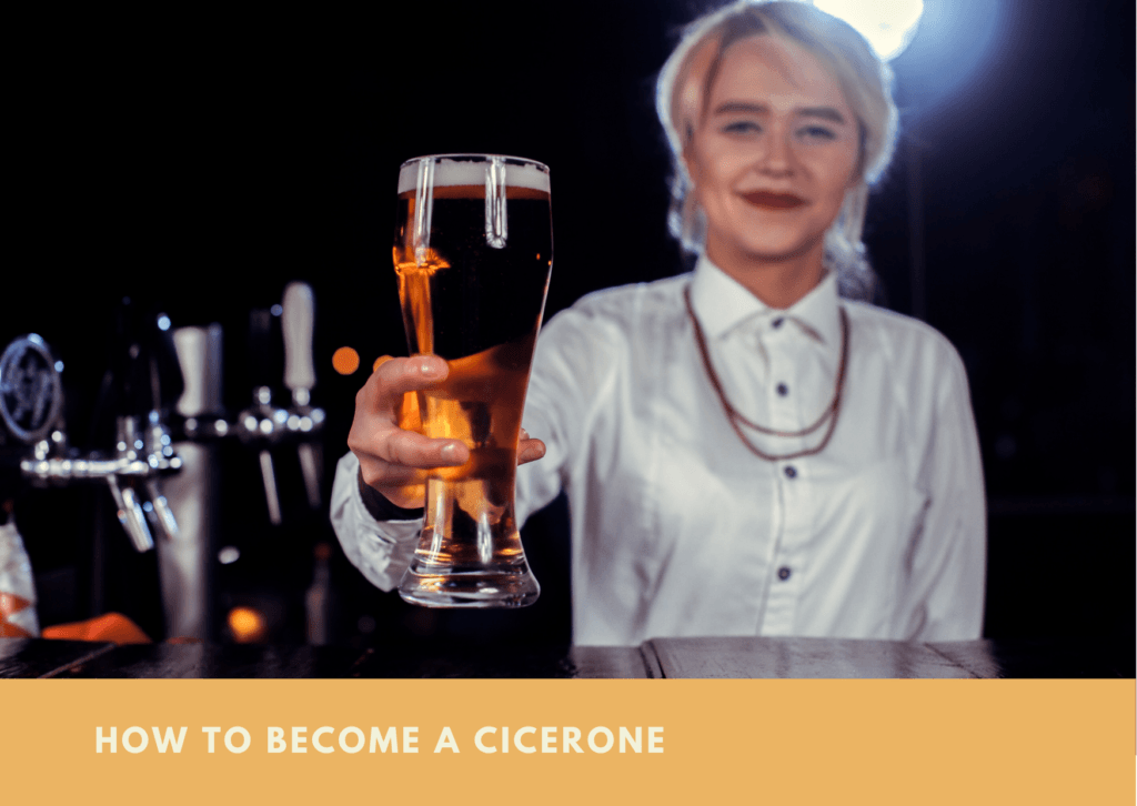How To Become A Cicerone