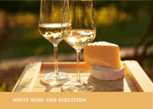 White Wine And Digestion