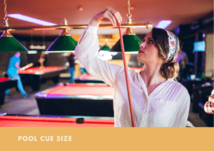 Pool Cue Size