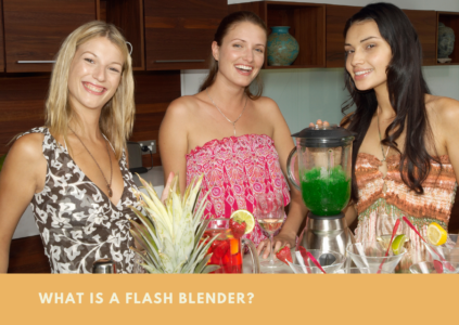 What Is A Flash Blender