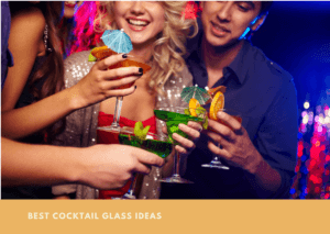 Best Cocktail Glass Ideas