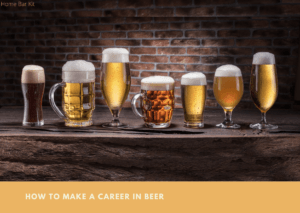 How To Make A Career In Beer