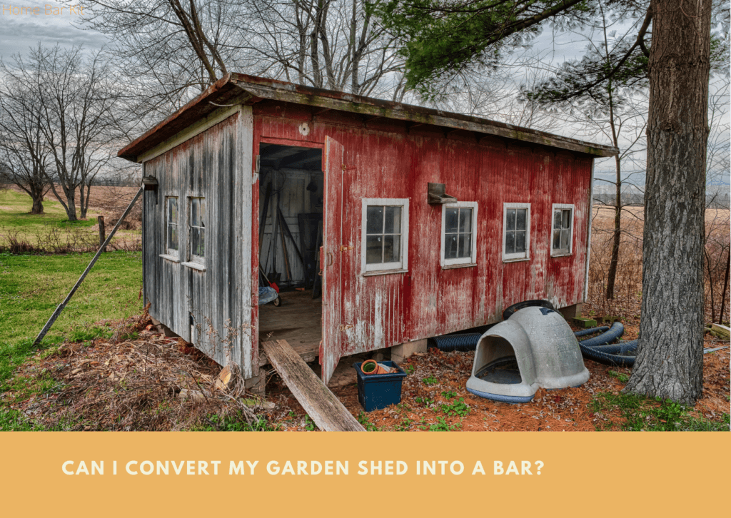 Can I Convert My Garden Shed Into A Bar Home Bar Kit