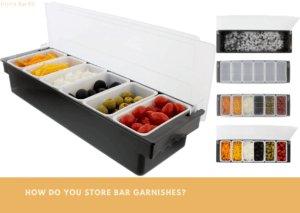 How Do You Store Bar Garnishes