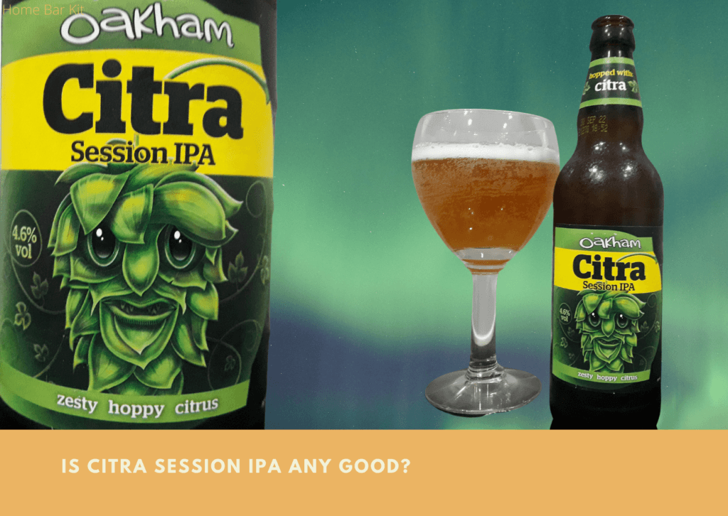 Is Citra Session IPA Any Good