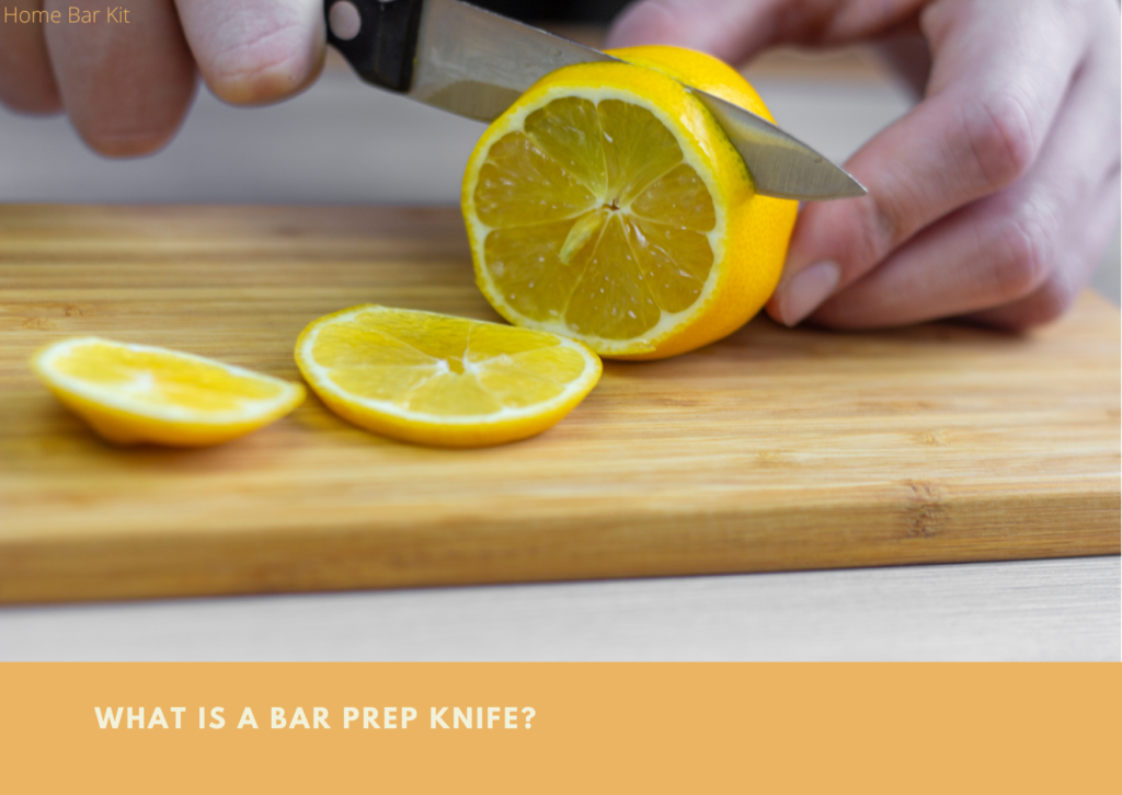 What Is A Bar Prep Knife? A Bartenders Knife Home Bar Kit