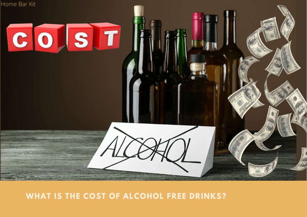 What Is The Cost Of Alcohol Free Drinks