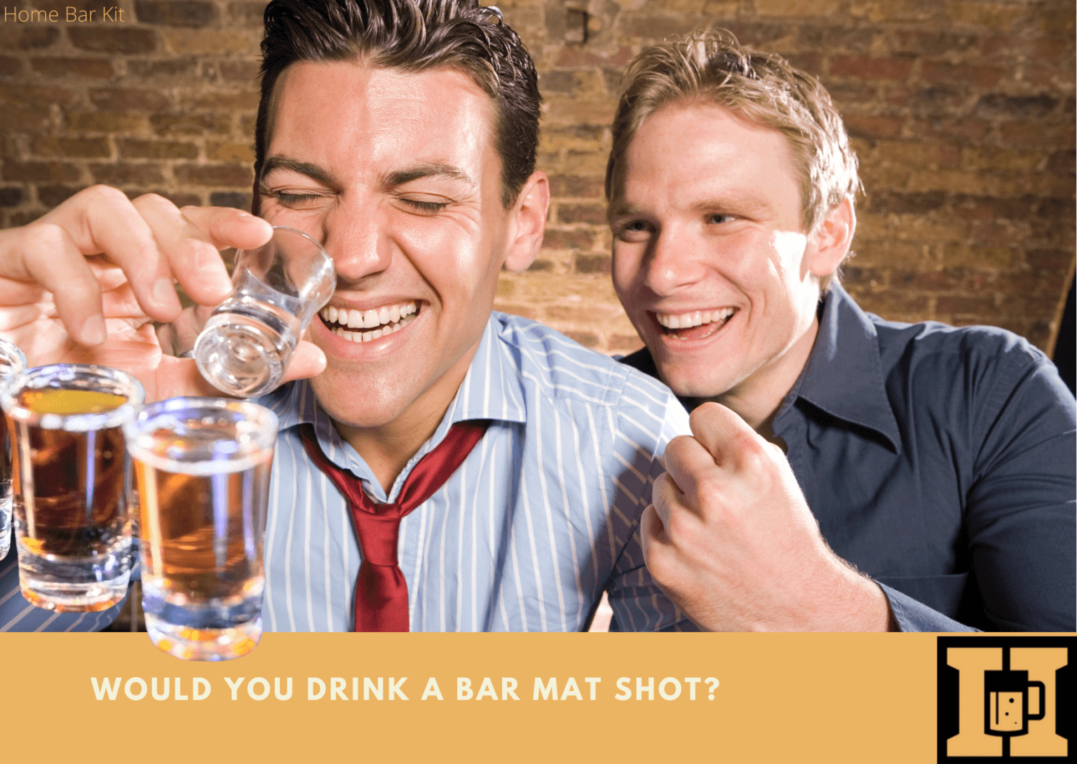 Would You Drink A Bar Mat Shot? (Don't Do It) Home Bar Kit