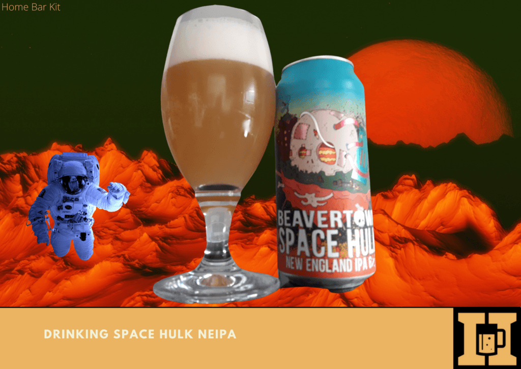Drinking Space Hulk NEIPA (1)