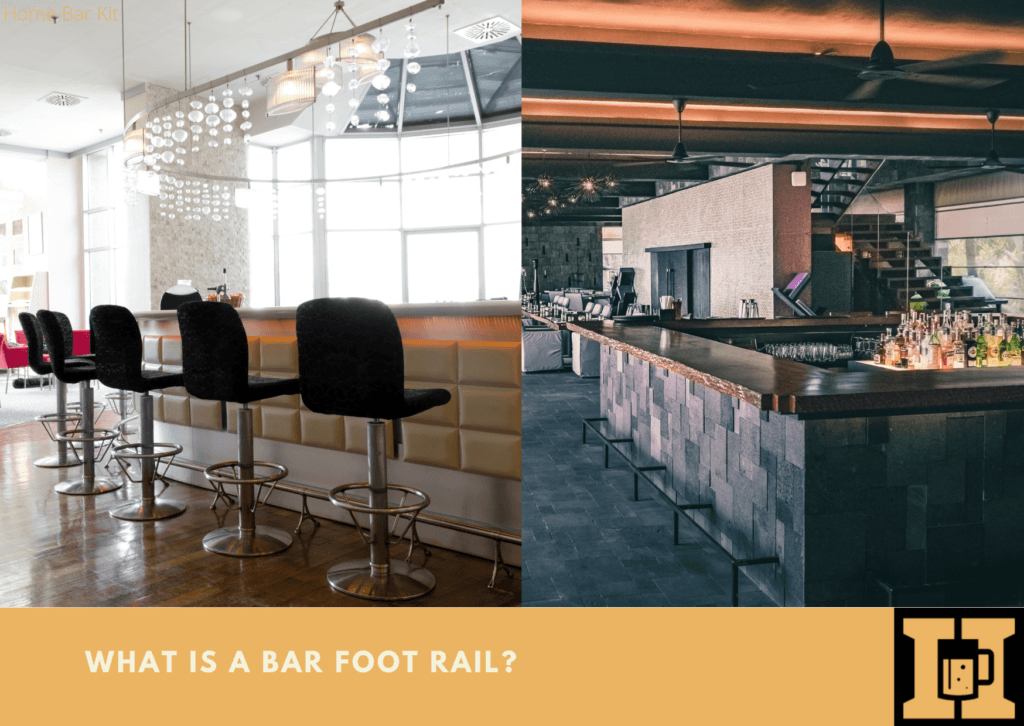 ᑕ❶ᑐ What is a Bar Foot Rail and Why do Bars have Foot Rails