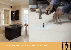 Should A Home Bar Be Secured To The Floor