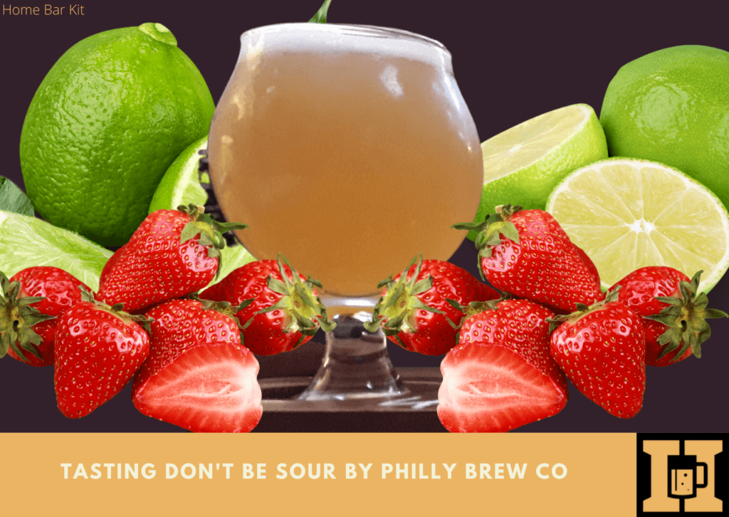 Tasting Don't Be Sour A Strawberry And Lime Sour Beer