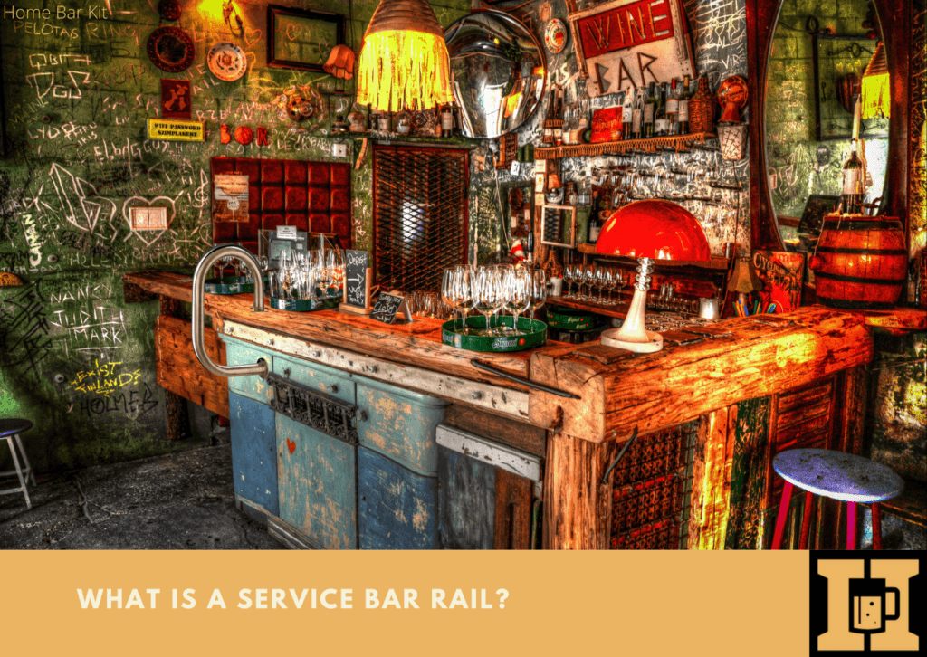 What Is A Service Bar Rail? Home Bar Kit