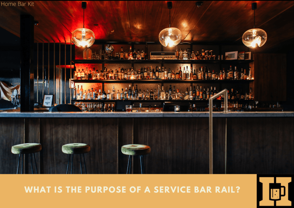 What Is The Purpose Of A Service Bar Rail 1024x726 