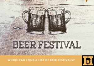 Where Can I Find A List Of Beer Festivals