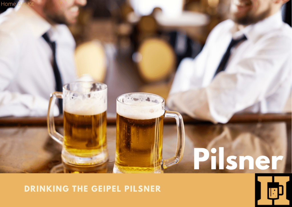 Tasting The Geipel Pilsner