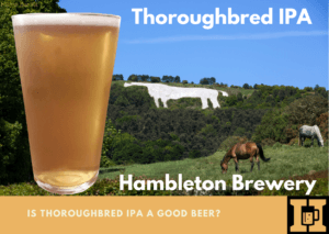 Thoroughbred IPA From Hambleton Brewery