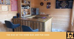 The Home Bar And Pub Shed Have become Very Popular