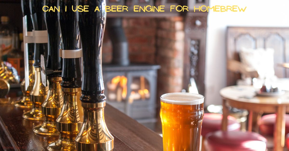 Can I Use A Beer Engine For Homebrew