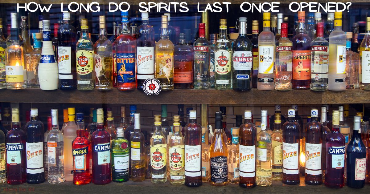 How Long Do Spirits Last Once Opened