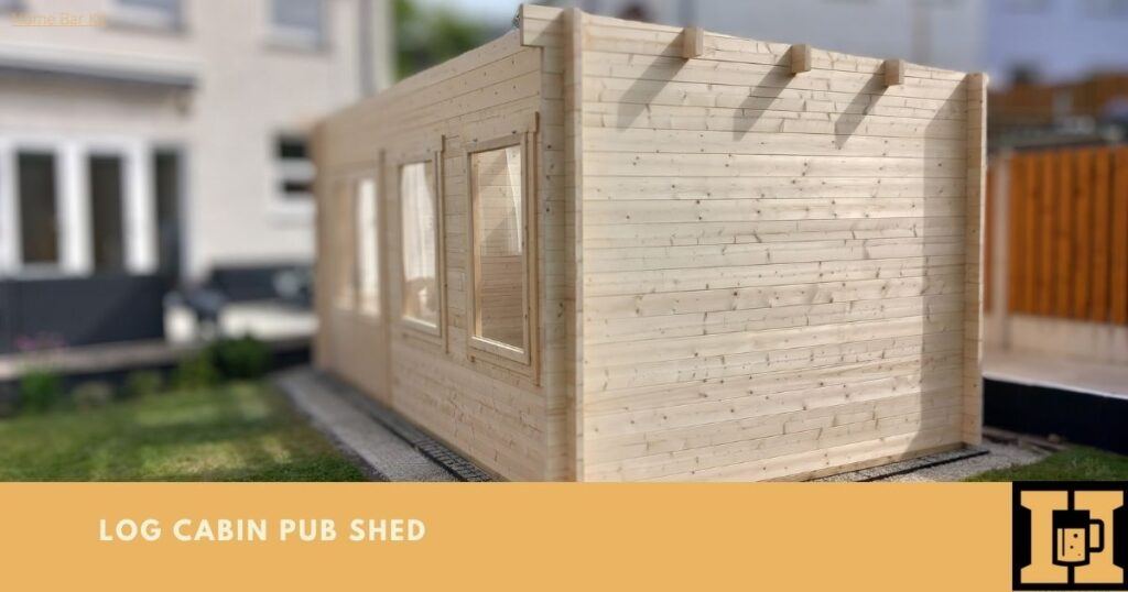 Log Cabin Pub Shed Home Bar