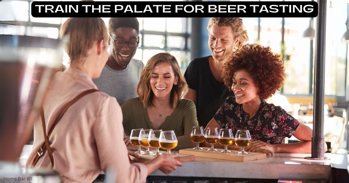 Train The Palate For Beer Tasting
