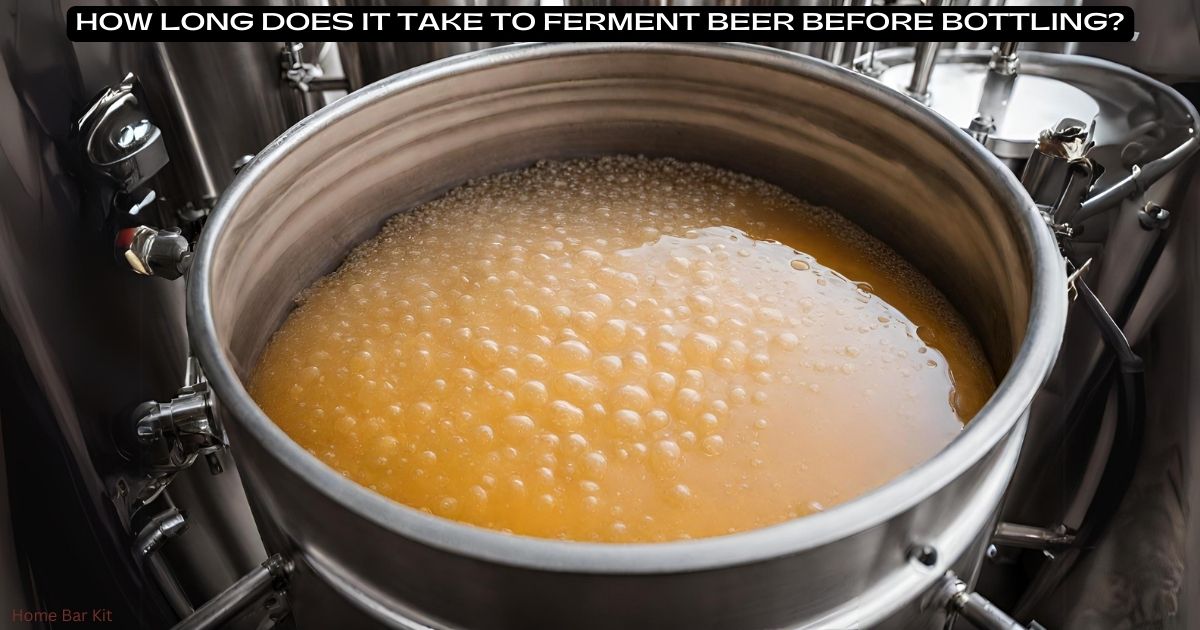 How Long Does It Take To Ferment Beer Before Bottling
