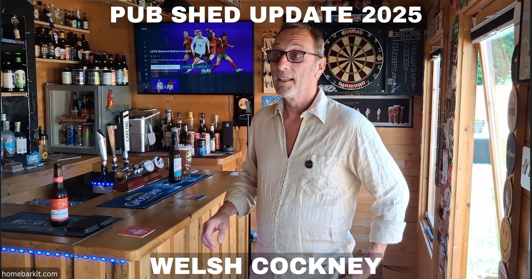 Pub Shed Update 2025 Welsh Cockney